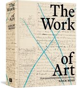 Work of Art How Something Comes