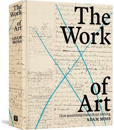 Work of Art How Something Comes