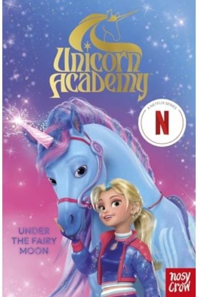 Unicorn Academy: The Second Book of