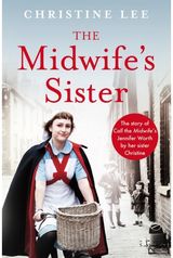 Midwife's Sister The Story of Call
