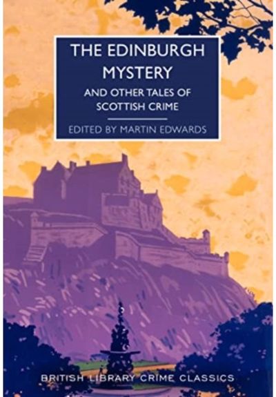 Edinburgh Mystery And Other Tales of