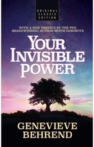 Your Invisible Power (Original Classic Edition)
