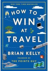 How to Win at Travel
