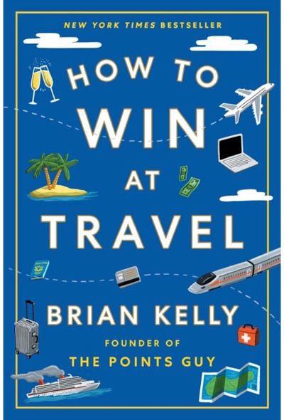 How to Win at Travel