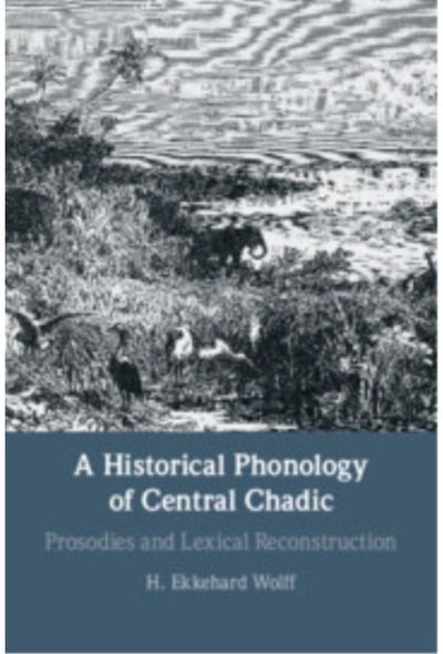 Historical Phonology of Central Chadic: Prosodies and Lexical Reconstruction