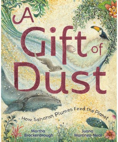 Gift of Dust