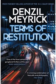 Terms of Restitution: A stand-alone thriller from the author of the bestselling DCI Daley Series thriller from the author of the bestselling DCI Daley Series