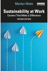 Sustainability at Work Careers That Make a Difference