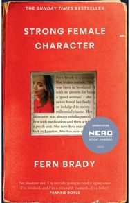 Strong Female Character: Nero Book Awards Winner Nero Book Awards Winner
