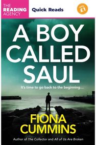 Boy Called Saul: A Thrilling Quick Read from the Author of Into the Dark and All of Us Are Broken