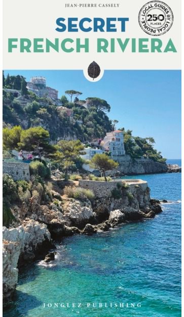 Secret French Riviera Guide
