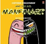 Captain Fingerman: The Evil Manfinger