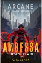 Ambessa: Chosen of the Wolf