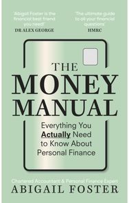 Money Manual: Everything You Actually Need to Know About Personal Finance
