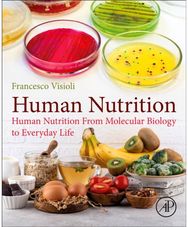 Human Nutrition: From Molecular Biology to Everyday Life From Molecular Biology to Everyday Life
