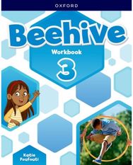 Beehive: Level 3: Workbook: Learn, grow, fly. Together, we get results! Learn, grow, fly. Together, we get results!