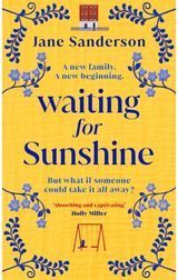 Waiting for Sunshine The emotional and