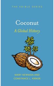 Coconut: A Global History A Global History