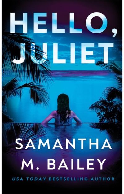 Hello, Juliet