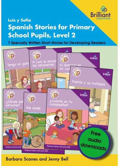 Luis y SofIa Spanish Stories for Primary School Pupils, Level 2