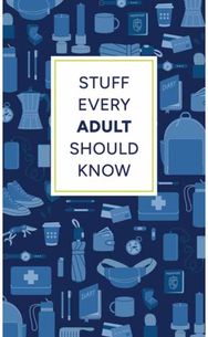 Stuff Every Adult Should Know