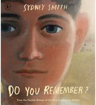 Do You Remember?: A breathtaking and uplifting story of moving home, making memories and parental separation from the winner of the Hans Christian Andersen Award for Illustration and two-time winner of the Kate Greenaway Medal
