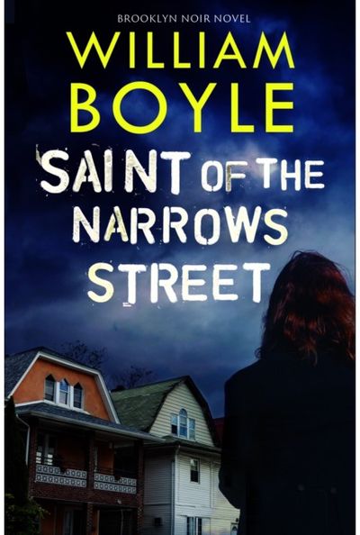Saint of the Narrows Street: A sweeping Brooklyn noir from the ‘crime poet of New York’