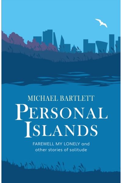 Personal Islands FAREWELL MY LONELY