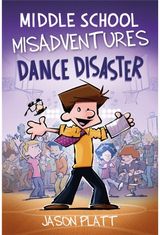 Middle School Misadventures: Dance Disaster