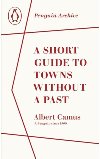 Short Guide to Towns Without a Past