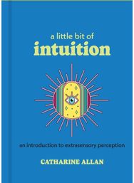 Little Bit of Intuition: An Introduction to Extrasensory Perception