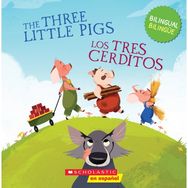 Three Little Pigs / Los tres cerditos (Scholastic Bilingual)