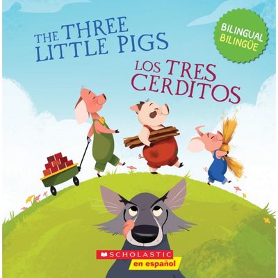 Three Little Pigs / Los tres cerditos (Scholastic Bilingual)