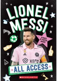 Lionel Messi: All Access