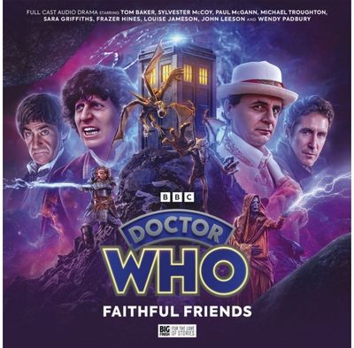 Doctor Who: Classic Doctors New Monsters 5: Faithful Friends