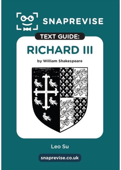 SnapRevise Richard III Text Guide for English Literature