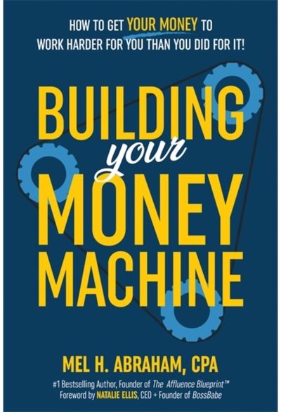Building Your Money Machine