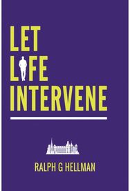 Let Life Intervene