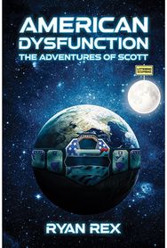 American Dysfunction: The Adventures of Scott