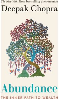 Abundance: The Inner Path To Wealth The Inner Path To Wealth
