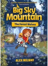 Big Sky Mountain: The Forest Wolves