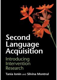 Second Language Acquisition: Introducing Intervention Research Introducing Intervention Research