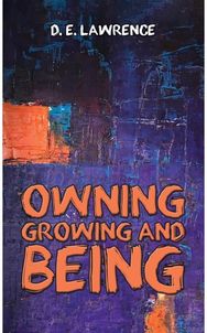 Owning, Growing and Being