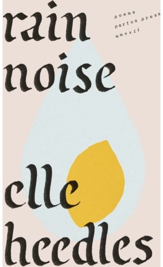 Rain Noise Poems