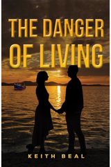 Danger of Living