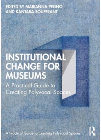 Institutional Change A Practical Guide to