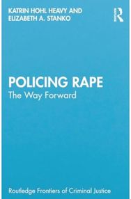 Policing Rape: The Way Forward The Way Forward