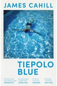 Tiepolo Blue: The smart, sexy read - set over a long hot summer 'The best novel I have read for ages' Stephen Fry