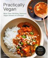 Practically Vegan More Than 100 Easy,
