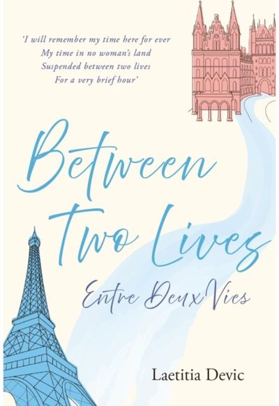 Between Two Lives / Entre Deux Vies